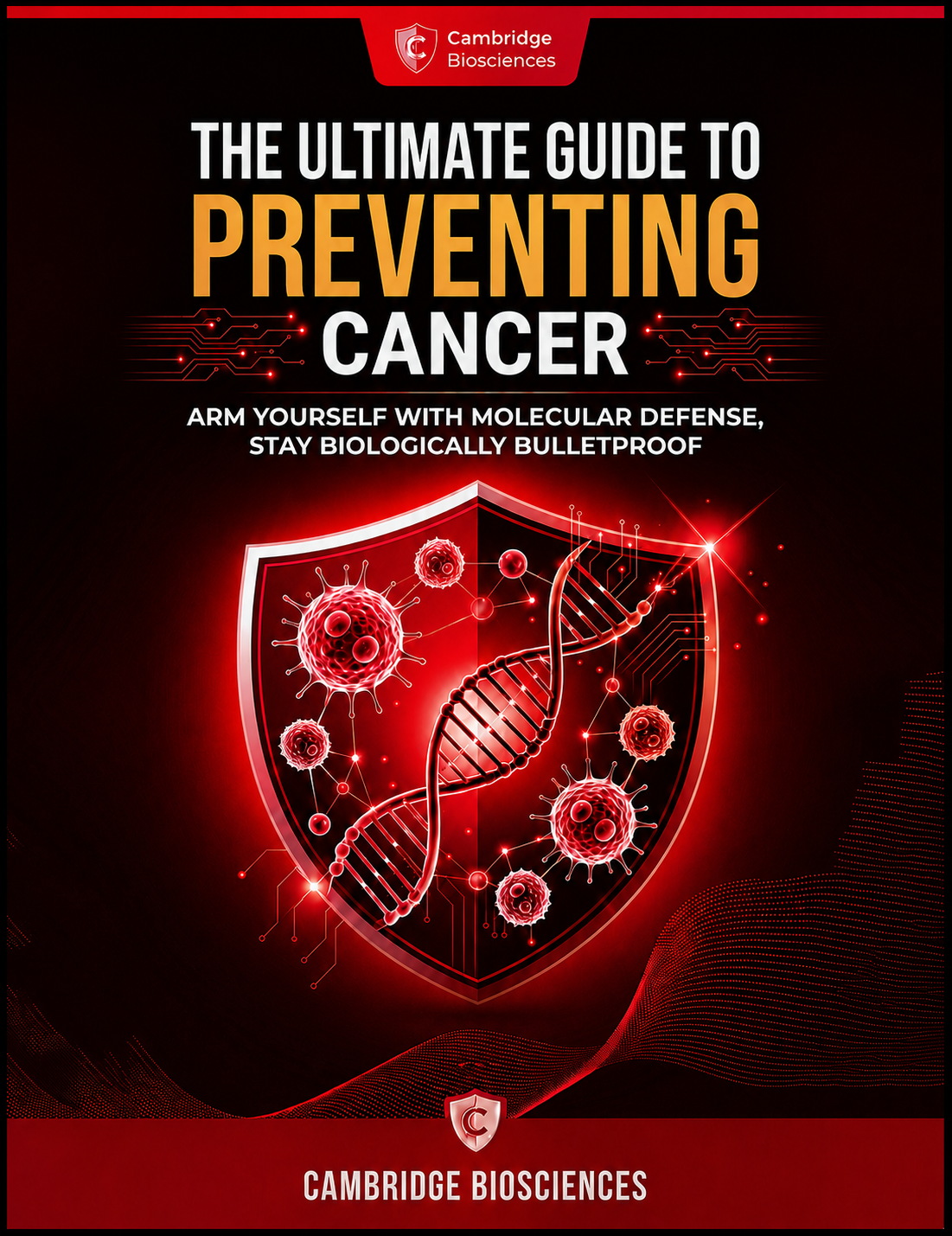 The Ultimate Guide to Preventing Cancer $24